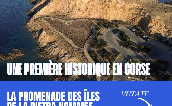 L'Isula : la Promenade de la Pietra en lice pour les Victoires du Paysage 2026, une première historique pour la Corse